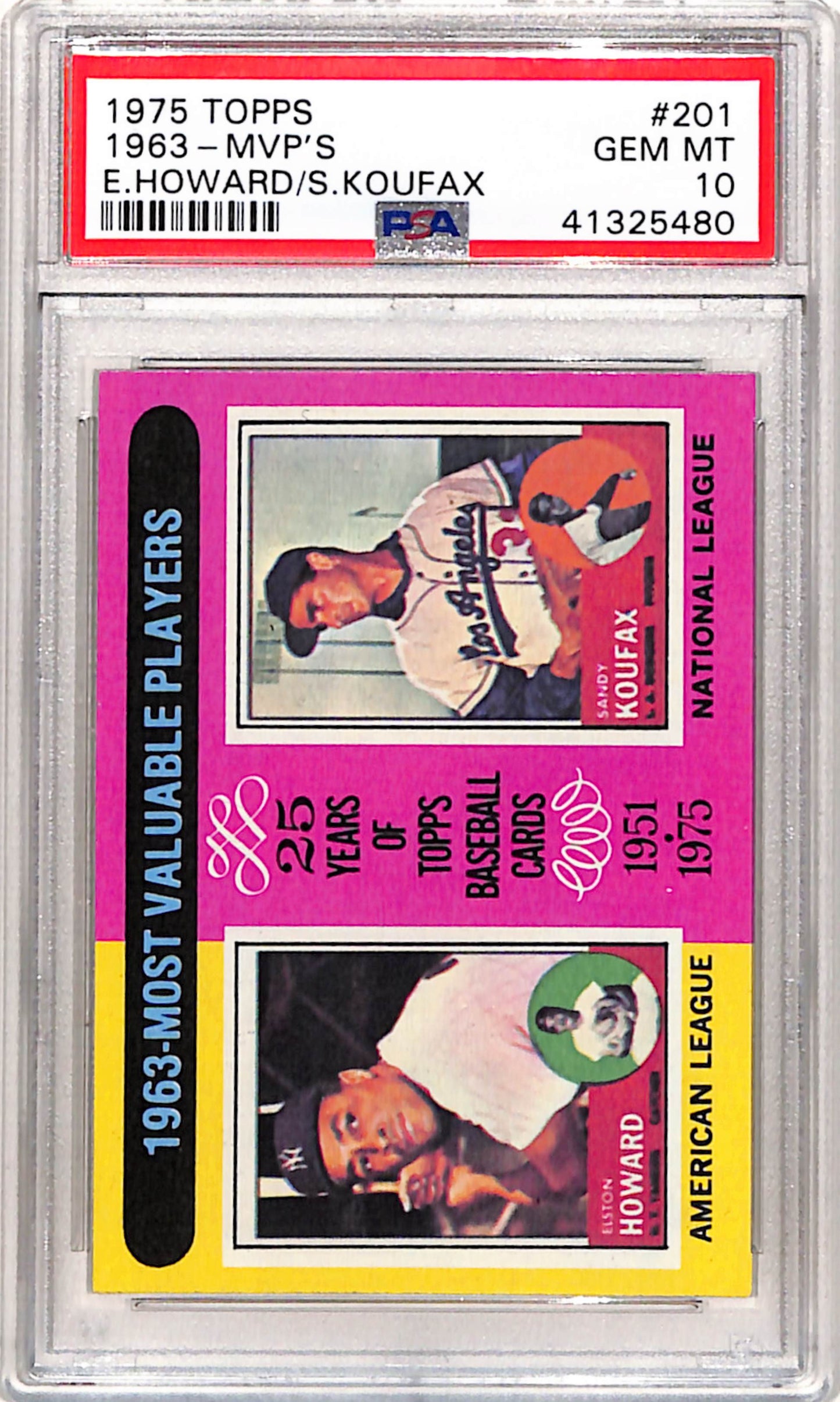 Sandy Koufax + Elston Howard 1975 Topps MVPs #201 PSA 10 Gem Mint
