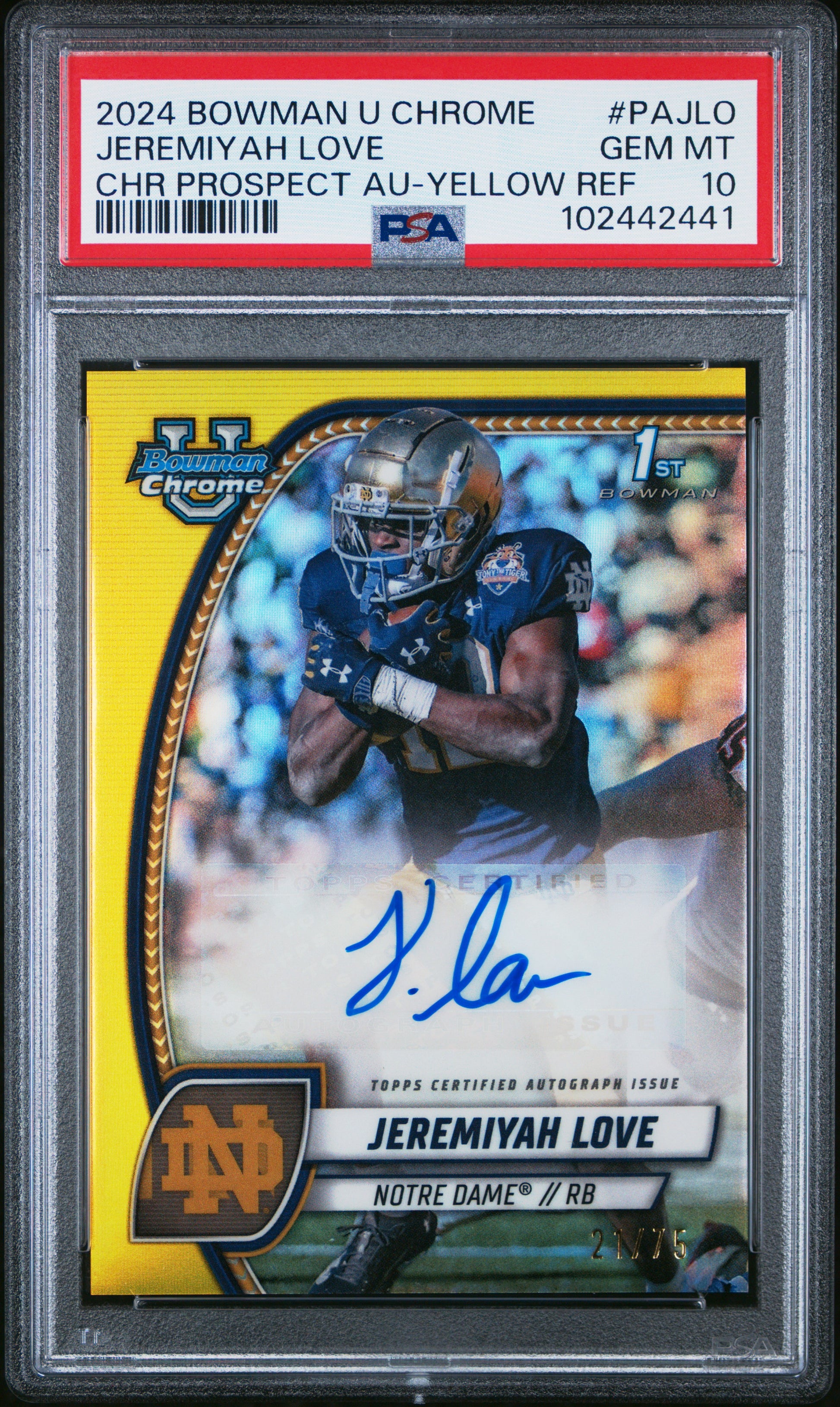 Jeremiyah Love 2024 Bowman Chrome U Yellow Refractor Auto #21/75 PSA 10 Gem Mint