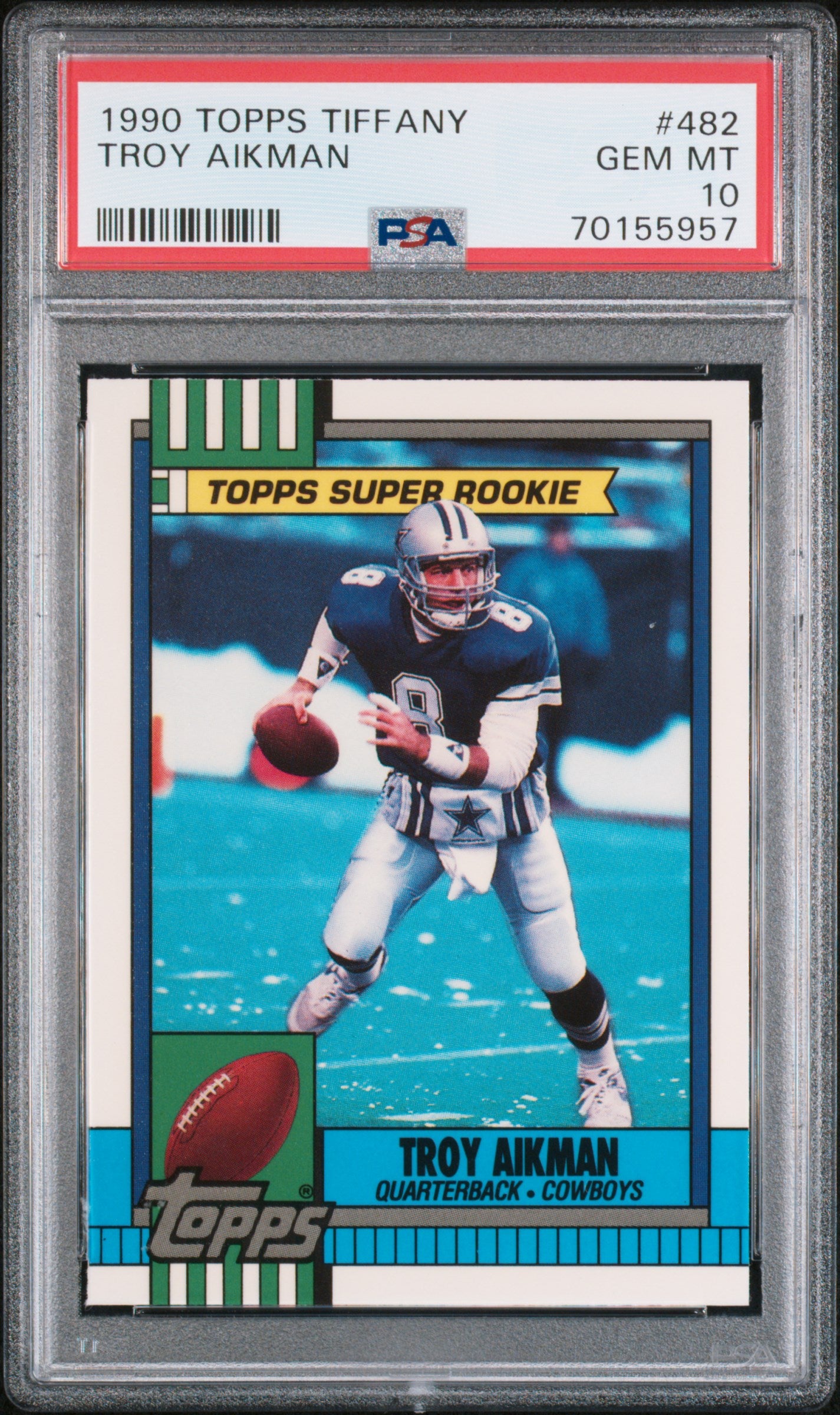 Troy Aikman 1990 Topps Tiffany #482 PSA 10 Gem Mint