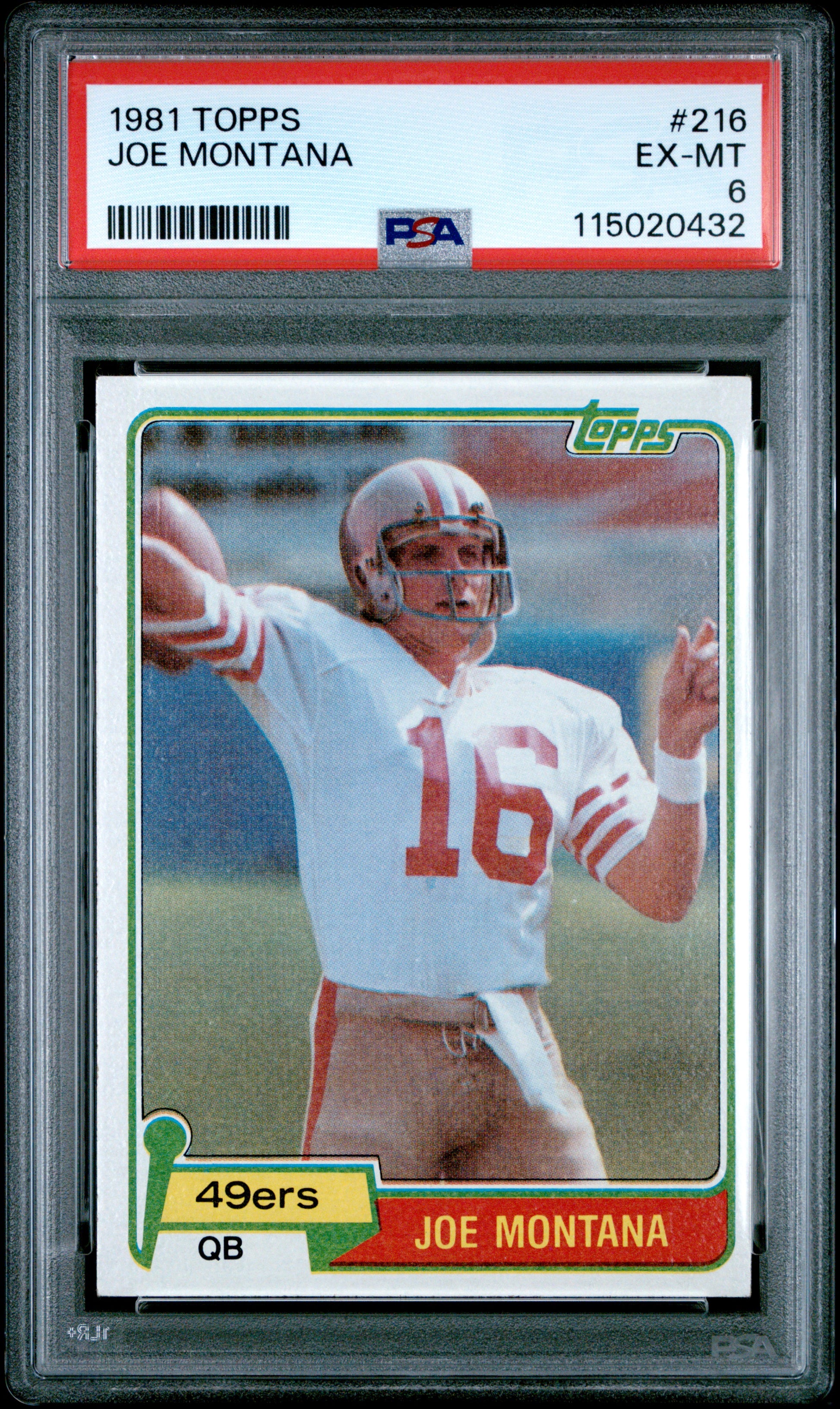 Joe Montana 1981 Topps Rookie #216 PSA 6 Ex-Mint 0432