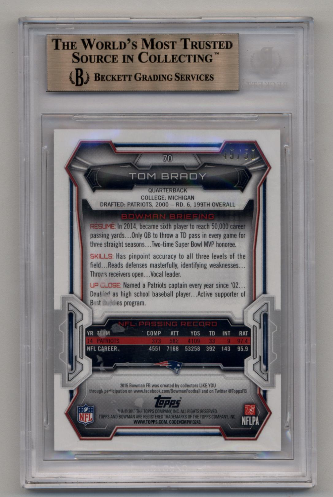 Tom Brady 2015 Bowman Rainbow Orange Ice 49/50 #V70 BGS 9.5 Gem Mint
