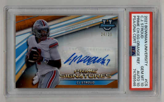 C.J. Stroud 2021 Bowman University Prime Signatures Orange Refractor Auto 24/25 PSA 10 Gem Mint Auto 10