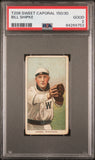 Bill Shipke 1909-11 T206 Sweet Caporal 150/30 PSA 2 Good