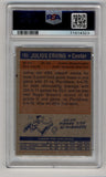 Julius Erving 1972-73 Topps #195 PSA 6.5 Excellent-Mint+ 4323