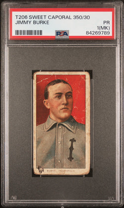 Jimmy Burke 1909-11 T206 Sweet Caporal 350/30 PSA 1 Poor MK