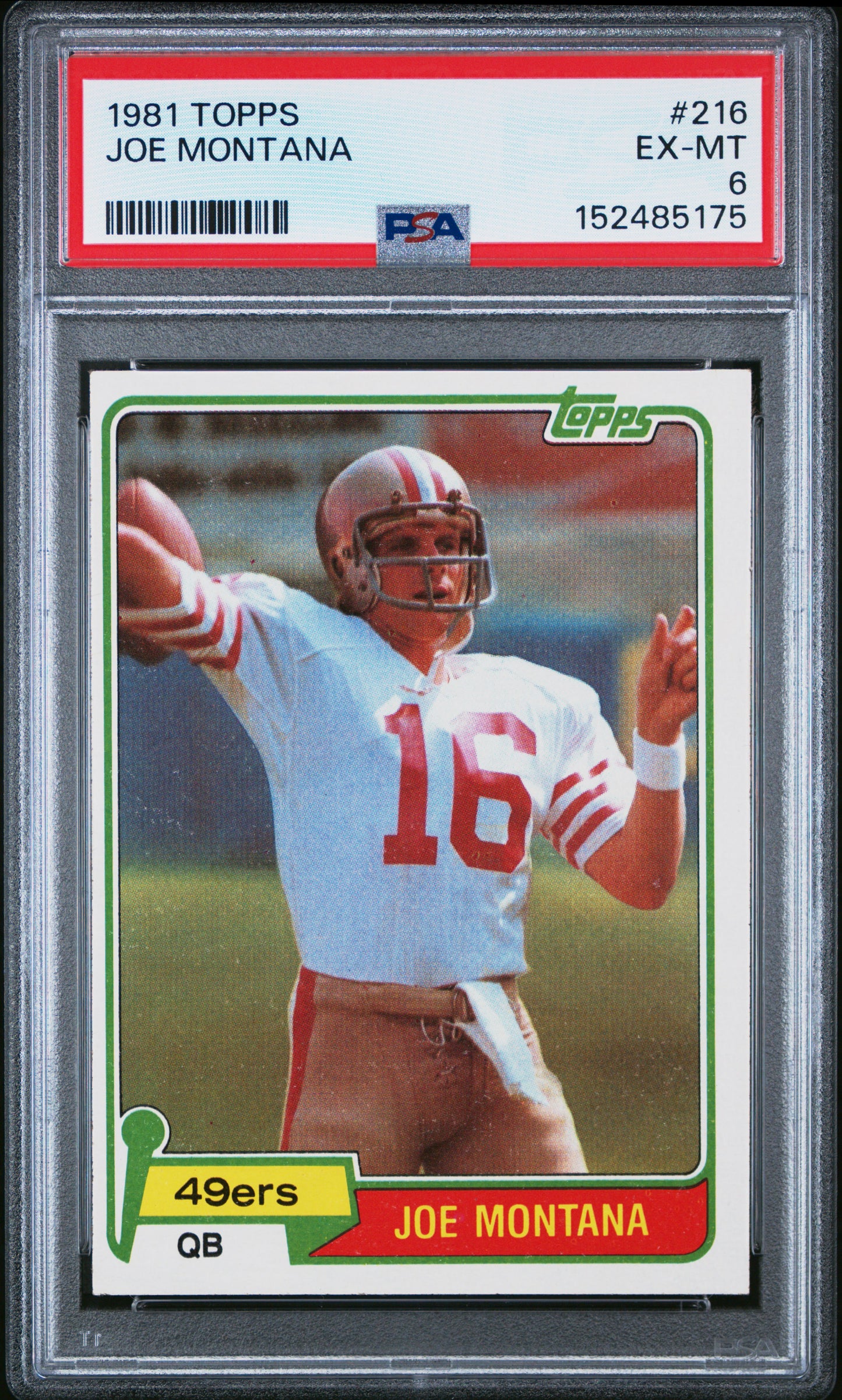 Joe Montana 1981 Topps Rookie #216 PSA 6 Ex-Mint 5175