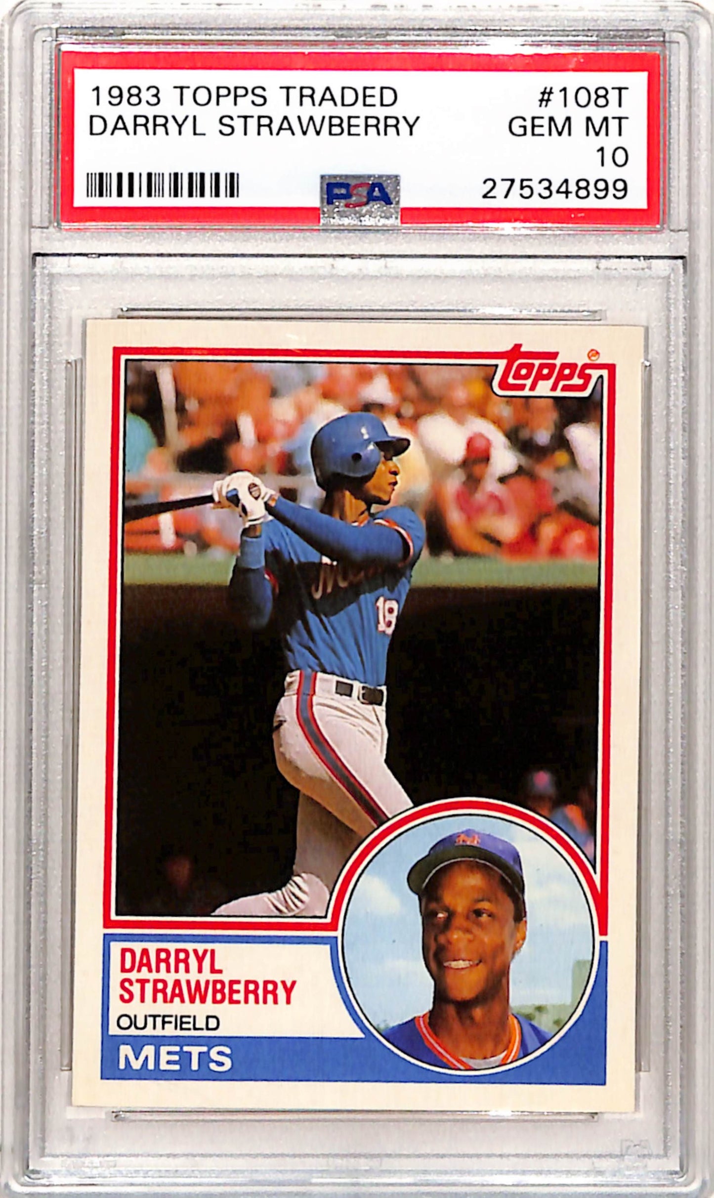 Darryl Strawberry 1983 Topps Traded Rookie #108T PSA 10 Gem Mint