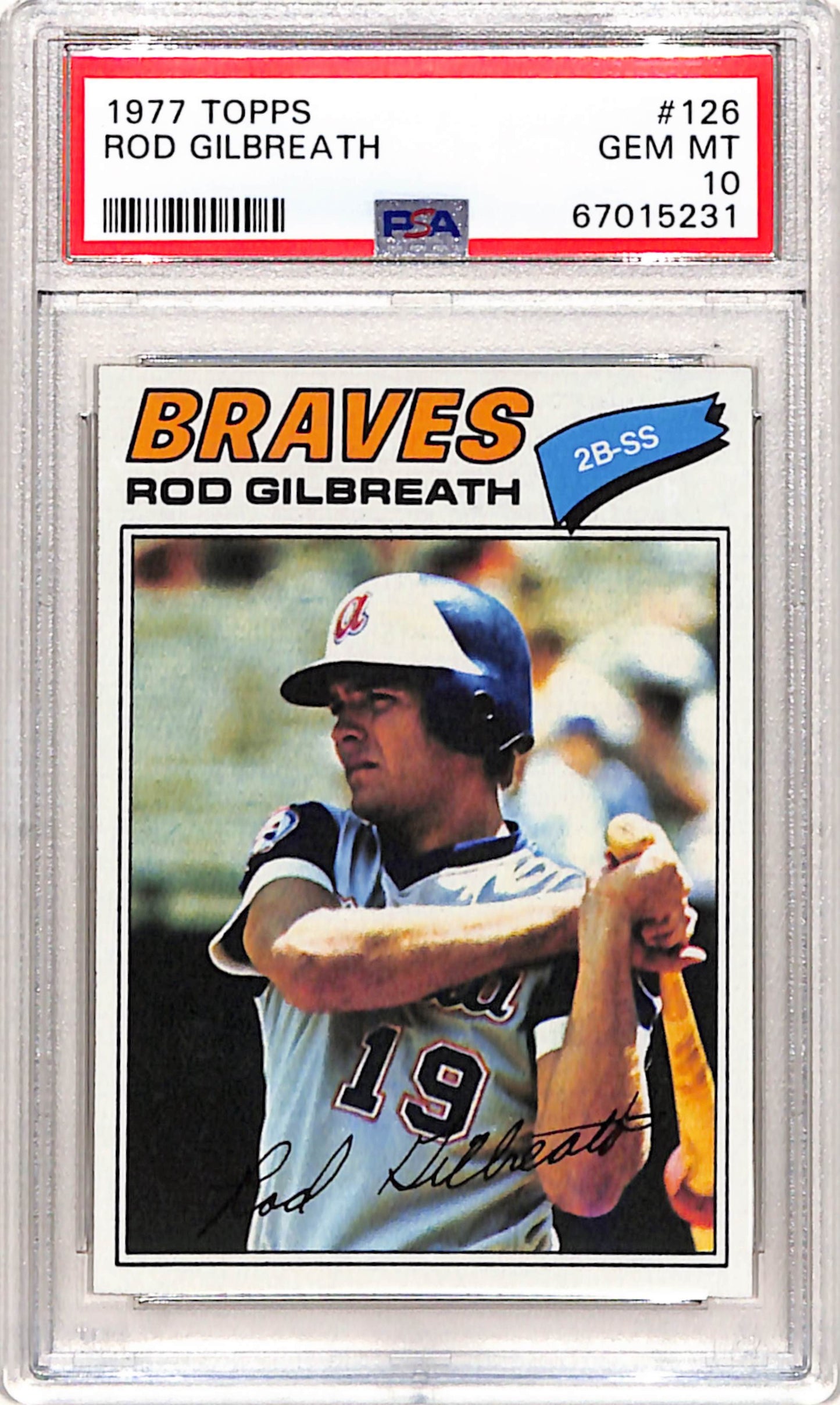 Rod Gilbreath 1977 Topps #126 PSA 10 Gem Mint