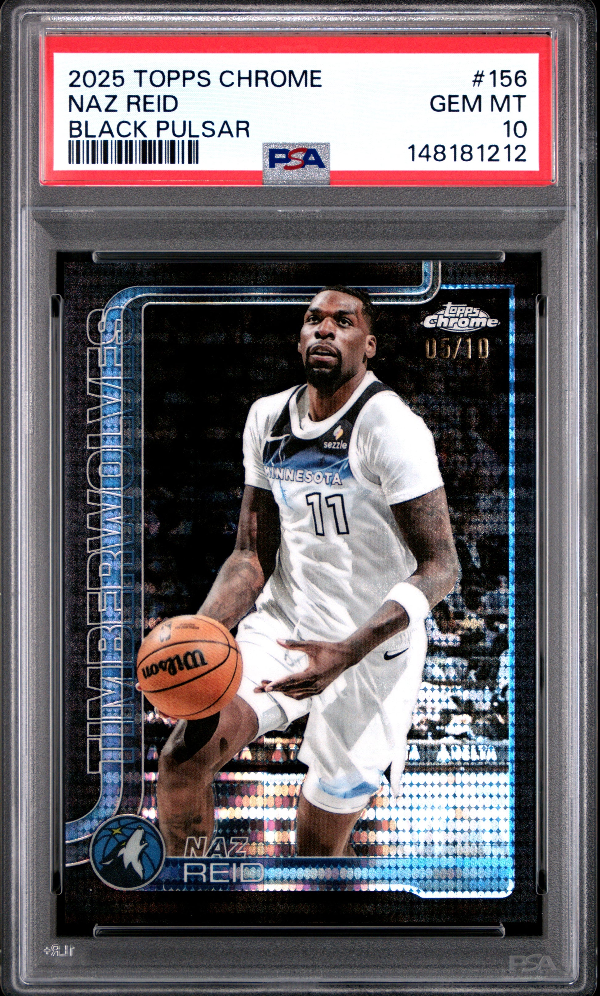 Naz Reid 2025 Topps Chrome #156 Black Pulsar #5/10 PSA 10 Gem Mint