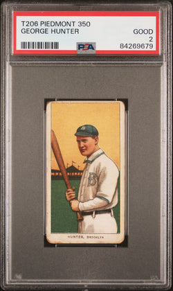 George Hunter 1909-11 T206 Piedmont 350 PSA 2 Good