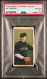 Bill Burns 1909-11 T206 Sweet Caporal 350/30 PSA 2.5 Good+