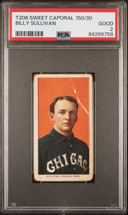 Billy Sullivan 1909-11 T206 Sweet Caporal 150/30 PSA 2 Good