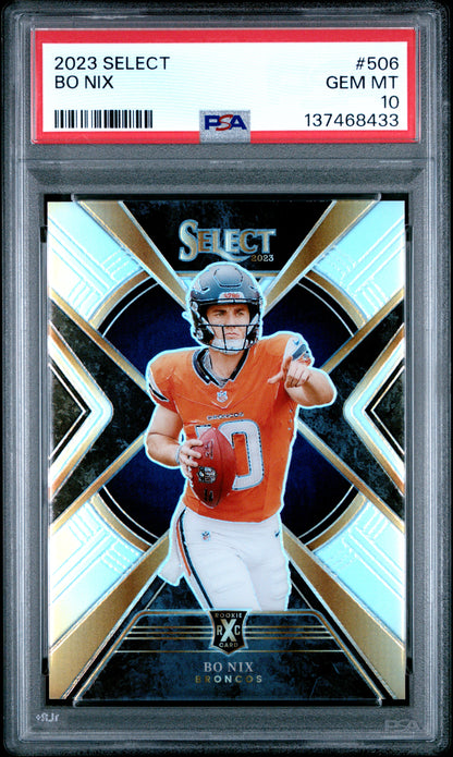 Bo Nix 2023 Panini Select XRC #506 PSA 10 Gem Mint