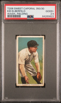 Kid Elberfeld 1909-11 T206 Sweet Caporal 350/30 Wash., Fielding PSA 2.5 Good+