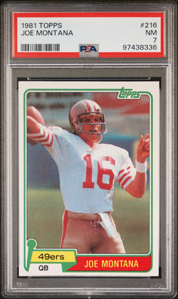 Joe Montana 1981 Topps Rookie #216 PSA 7 Near Mint