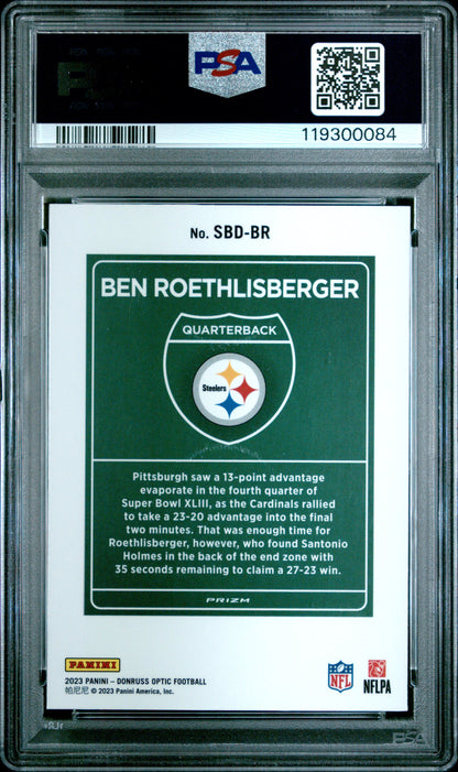 Ben Roethlisberger 2023 Donruss Optic Super Bowl Downtown PSA 10 Gem Mint