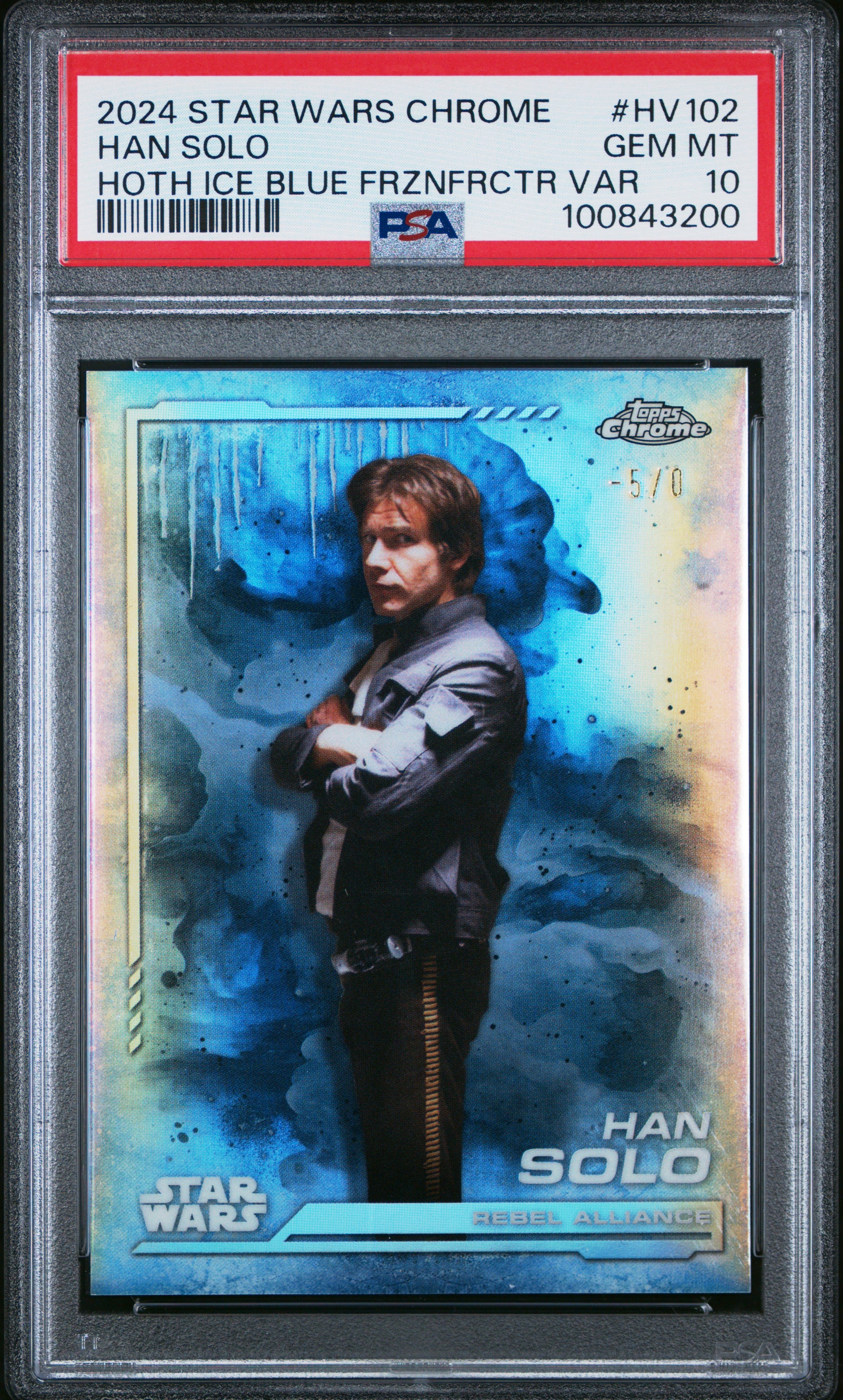 Han Solo 2024 Topps Star Wars Chrome Frozenfractor #-5/0 PSA 10 Gem Mint