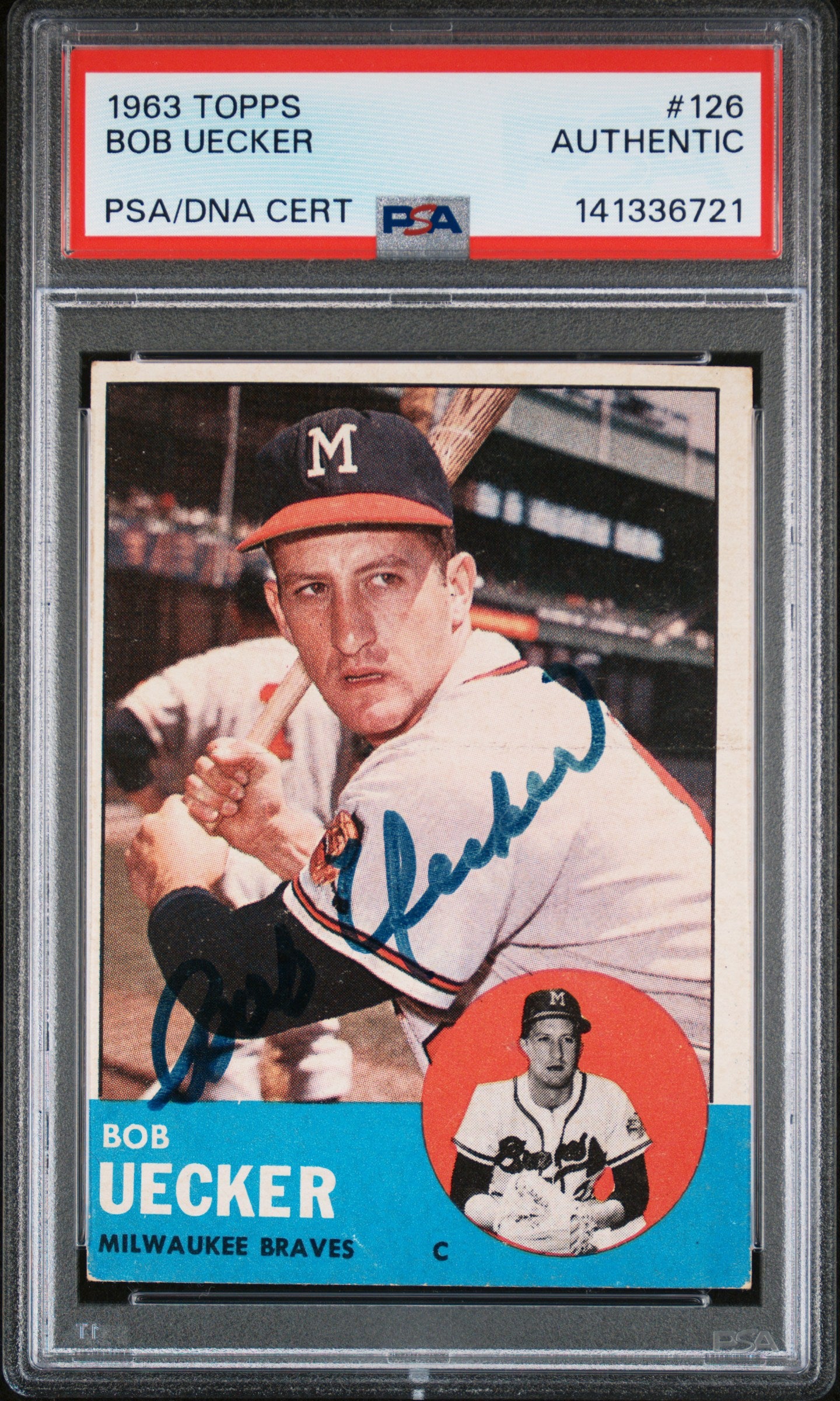 Bob Uecker 1963 Topps #126 Autographed PSA Auth