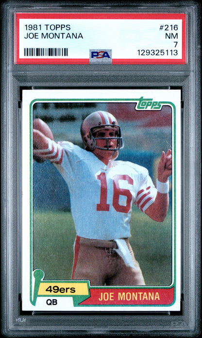 Joe Montana 1981 Topps Rookie #216 PSA 7 Near Mint 5113