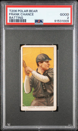 Frank Chance Batting 1909-11 T206 Polar Bear PSA 2 Good