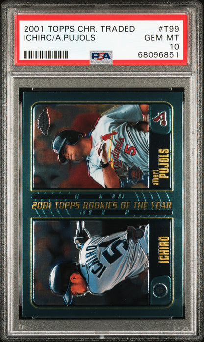 Ichiro + Albert Pujols 2021 Topps Chrome Traded #T99 PSA 10 Gem Mint