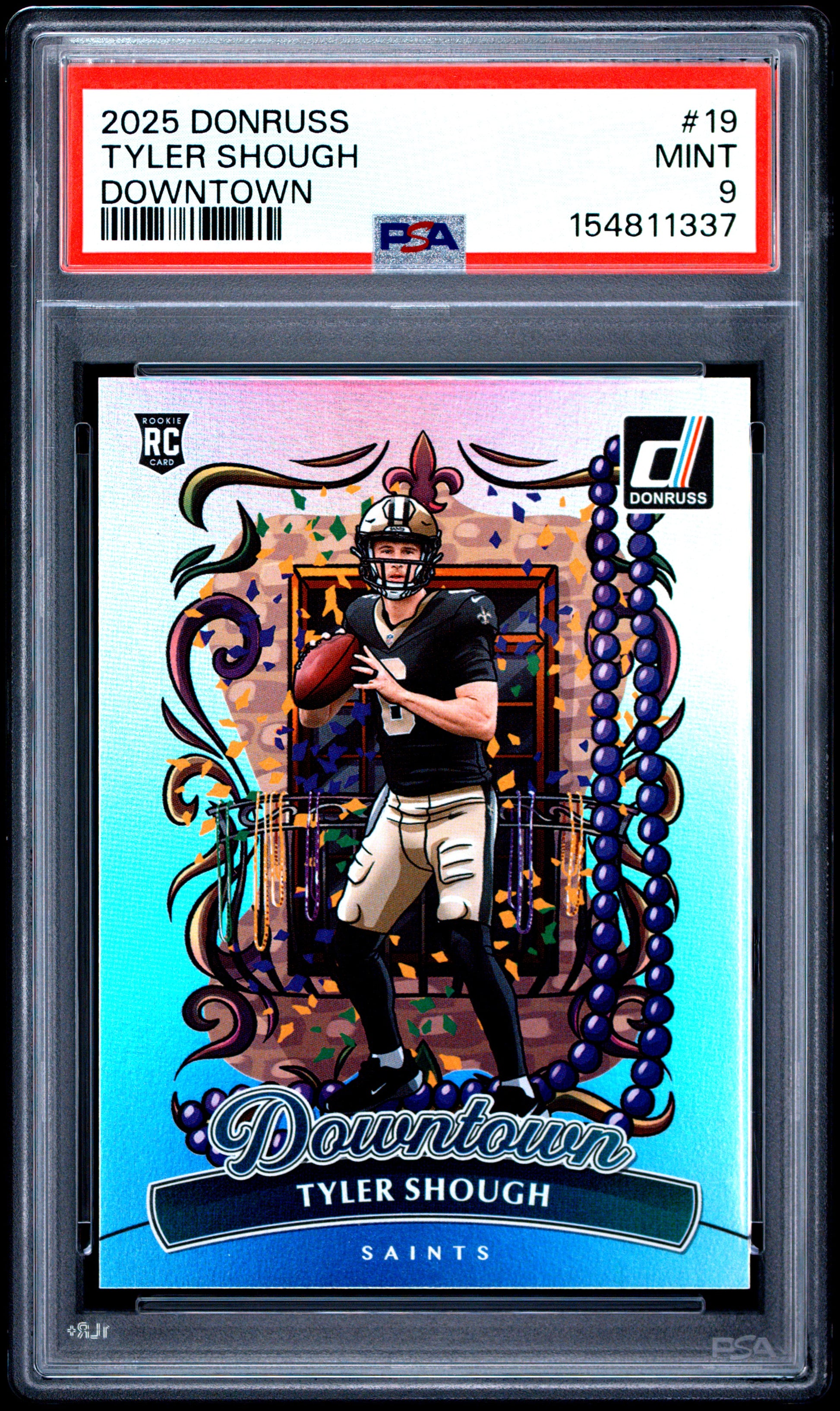 Tyler Shough 2025 Donruss Downtown Rookie PSA 9 Mint 1337