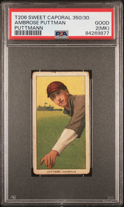 Ambrose Puttman Puttmann 1909-11 T206 Sweet Caporal 350/30 PSA 2 Good MK