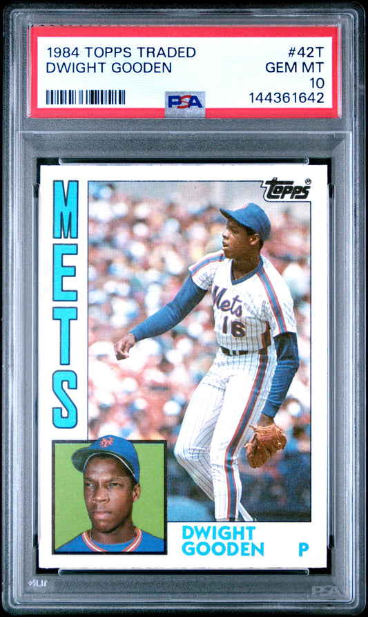 Dwight Gooden 1984 Topps Traded Rookie #42T PSA 10 Gem Mint
