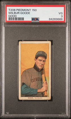 Wilbur Goode Good 1909-11 T206 Piedmont 150 PSA 3 Very Good