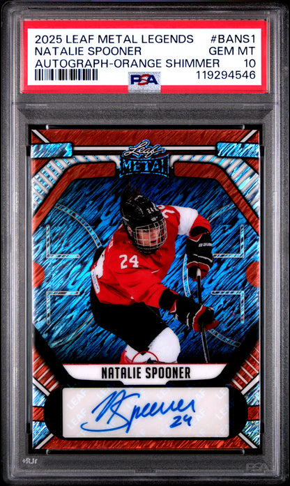 Natalie Spooner 2025 Leaf Metal Legends Orange Shimmer Auto #6/6 PSA 10 Gem Mint