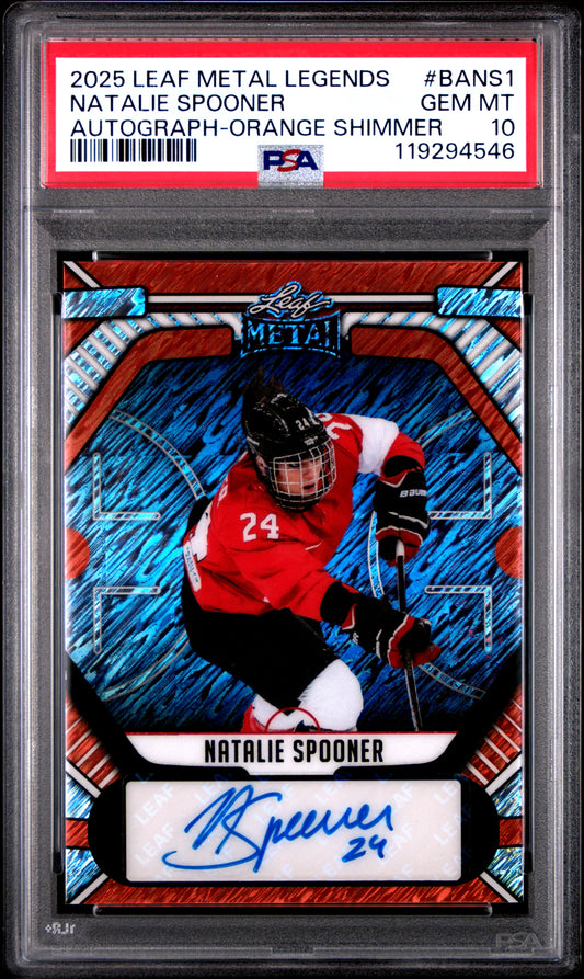 Natalie Spooner 2025 Leaf Metal Legends Orange Shimmer Auto #6/6 PSA 10 Gem Mint