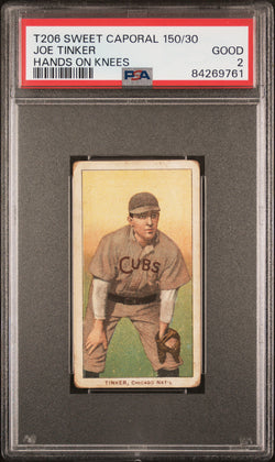 Joe Tinker 1909-11 T206 Sweet Caporal 150/30 Hands On Knees PSA 2 Good