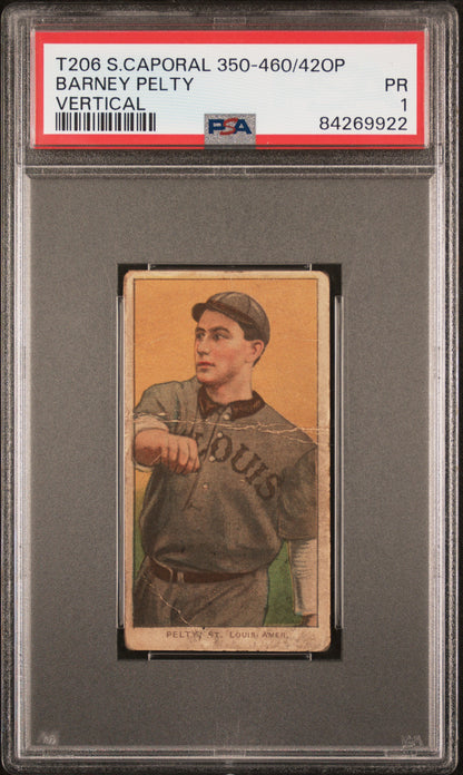 Barney Pelty 1909-11 T206 Sweet Caporal 350-460/42Op Vertical PSA 1 Poor