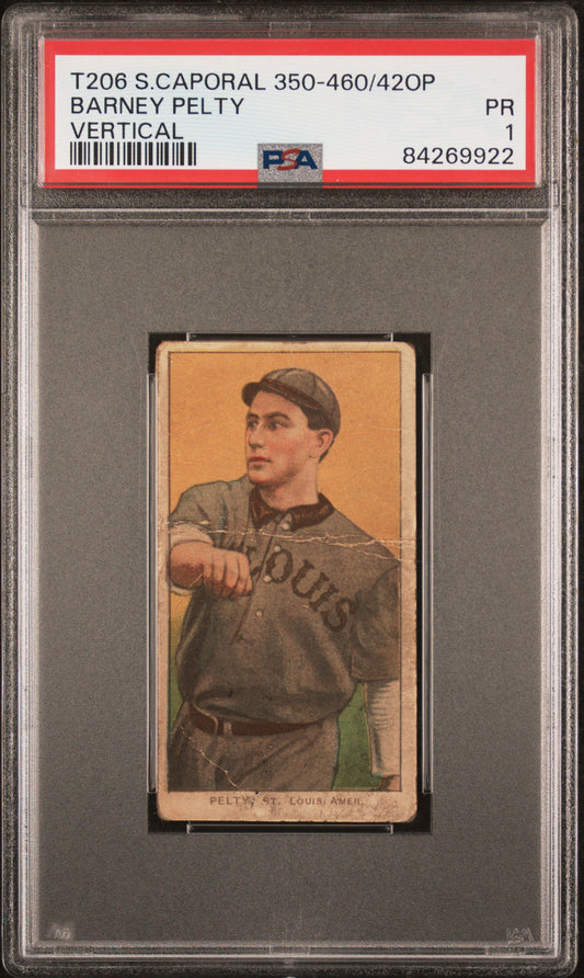 Barney Pelty 1909-11 T206 Sweet Caporal 350-460/42Op Vertical PSA 1 Poor