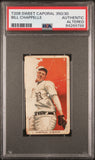 Bill Chappelle 1909-11 T206 Sweet Caporal 350/30 PSA Authentic Altered