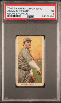 Jimmy Sheckard 1909-11 T206 Sweet Caporal 350-460/42 Glove Showing PSA 1 Poor