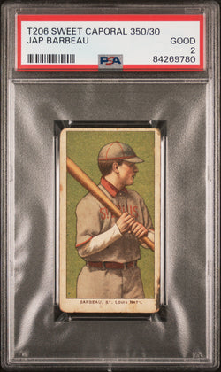 Jap Barbeau 1909-11 T206 Sweet Caporal 350/30 PSA 2 Good