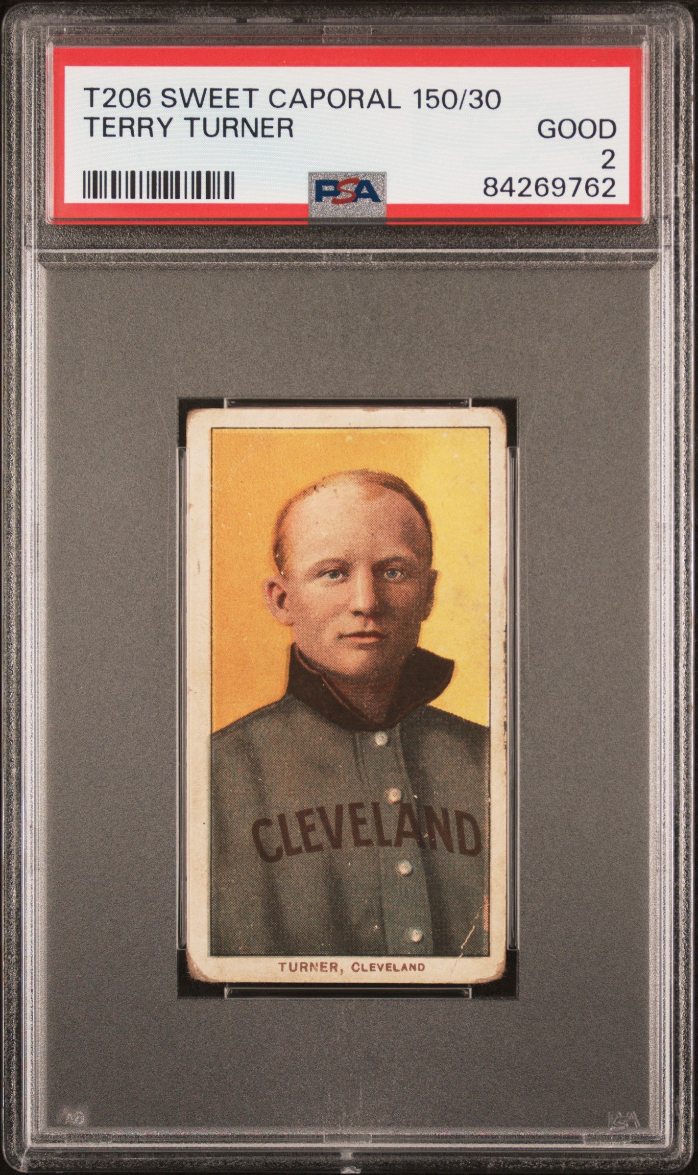 Terry Turner 1909-11 T206 Sweet Caporal 150/30 PSA 2 Good