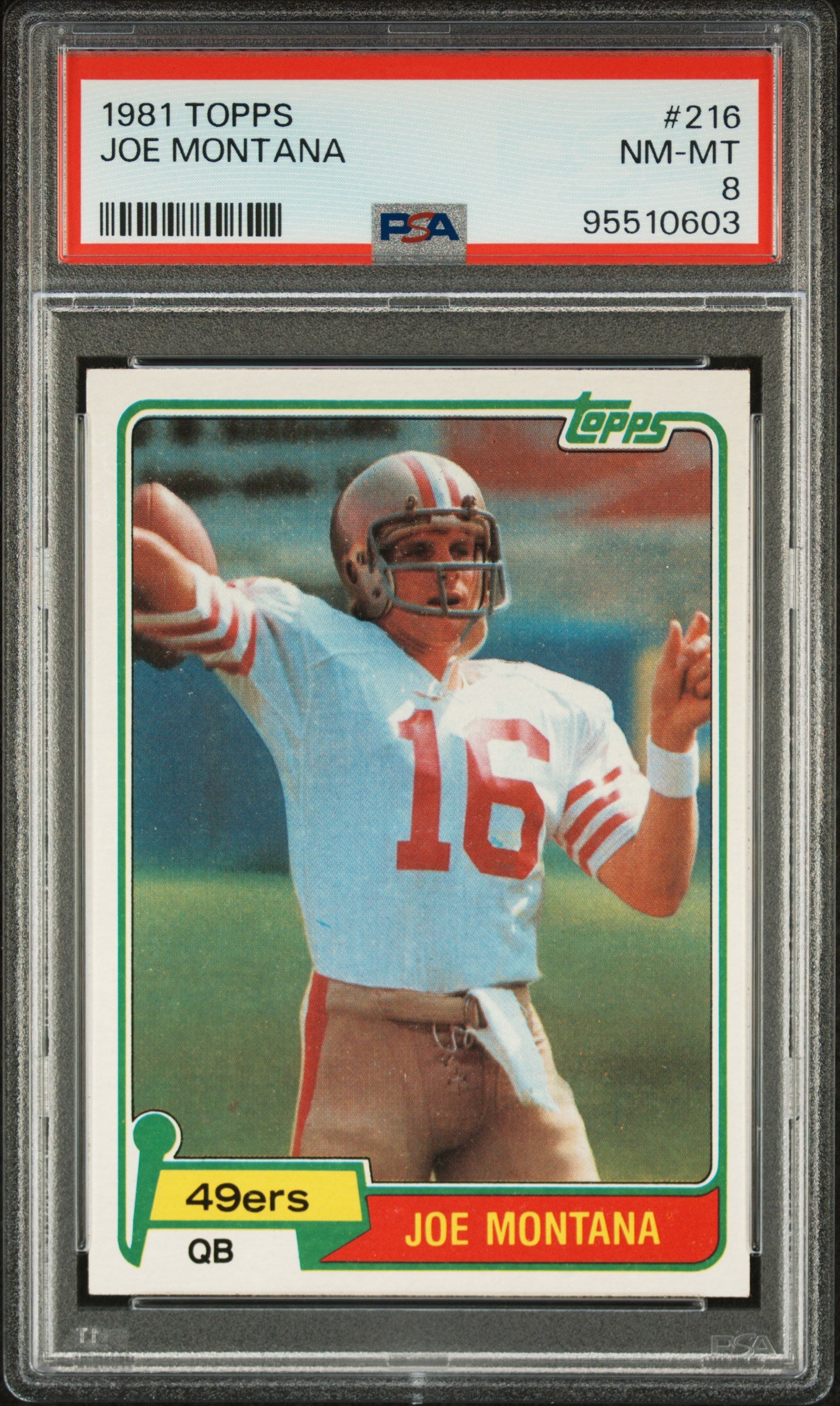Joe Montana 1981 Topps Rookie #216 PSA 8 Nm-Mint 0603