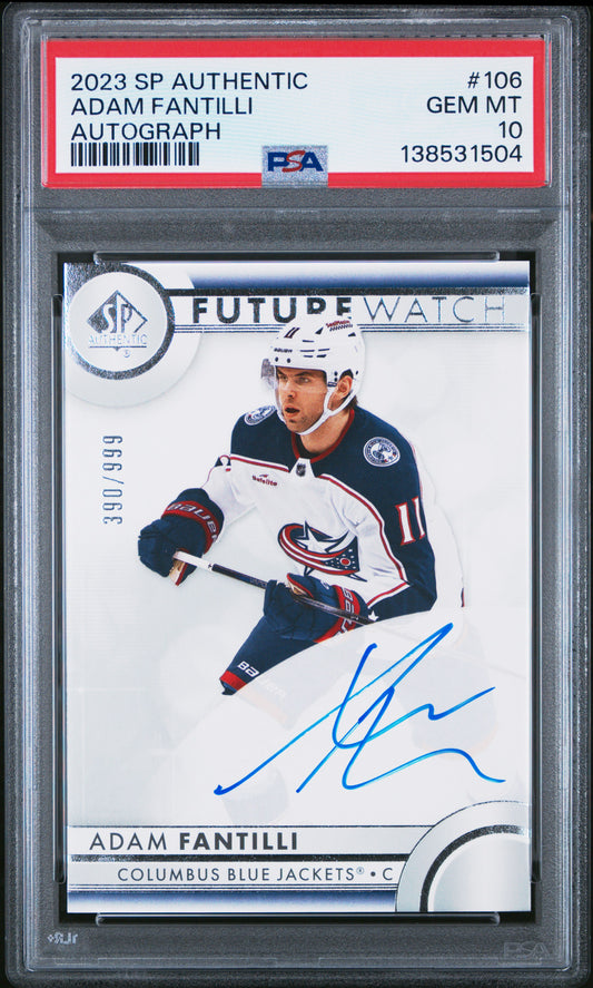 Adam Fantilli 2023 SP Authentic #106 Rookie Auto #390/999 PSA 10 Gem Mint