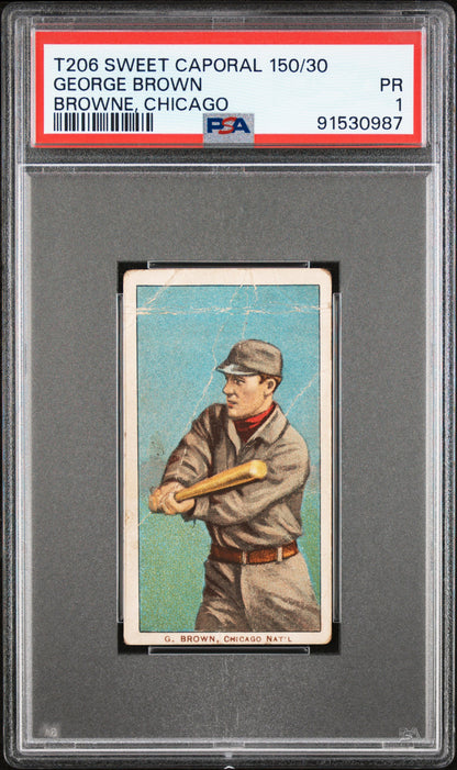 George Brown Browne 1909-11 T206 Sweet Caporal 150/30 PSA 1 Poor