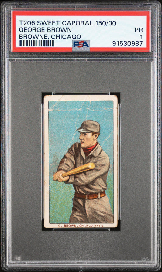 George Brown Browne 1909-11 T206 Sweet Caporal 150/30 PSA 1 Poor