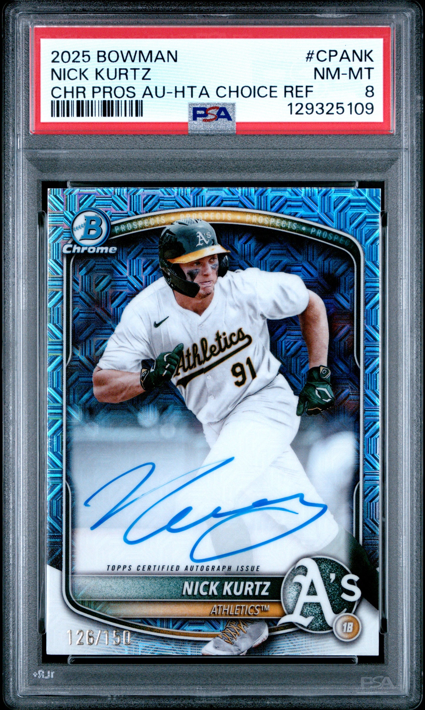 Nick Kurtz 2025 Bowman HTA Choice Autograph #126/150 PSA 8 Nm-Mint