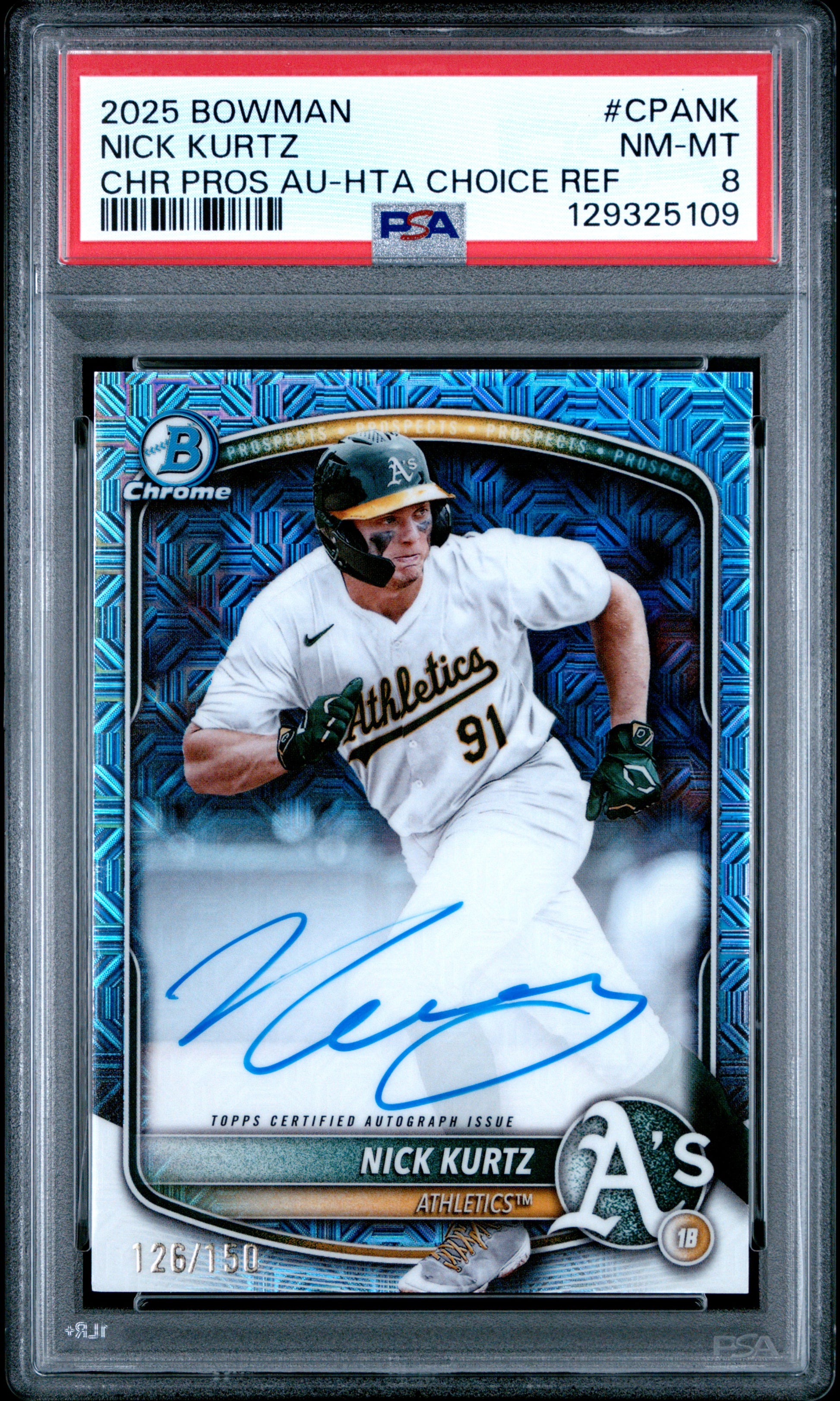 Nick Kurtz 2025 Bowman HTA Choice Autograph #126/150 PSA 8 Nm-Mint