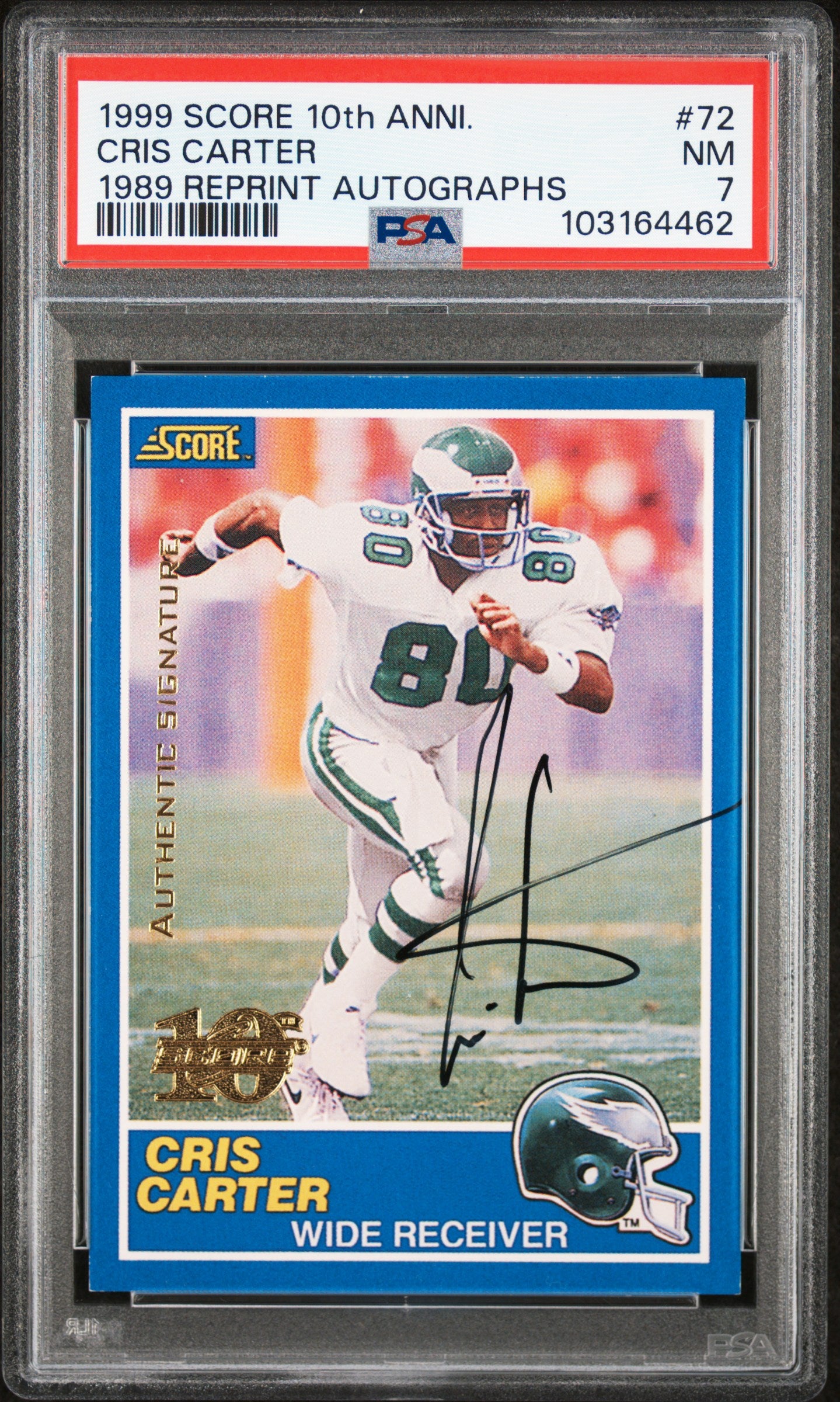 Cris Carter 1999 Score 10th Anniversary Auto #113/1989 PSA 7 Near Mint
