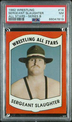 Sergeant Slaughter 1982 Wrestling #14 PSA 7 Near Mint