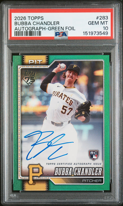 Bubba Chandler 2026 Topps Green Foil Rookie Auto #28/99 PSA 10 Gem Mint