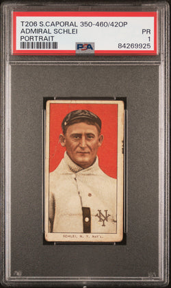 Admiral Schlei 1909-11 T206 Sweet Caporal 350-460/42Op Portrait PSA 1 Poor