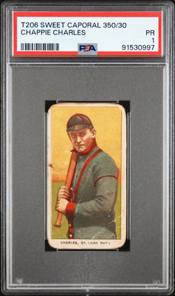 Chappie Charles 1909-11 T206 Sweet Caporal 350/30 PSA 1 Poor