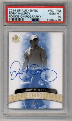 Rory McILROY 2014 SP Authentic Rookie Chirography Auto 07/25 PSA 10 Gem Mint